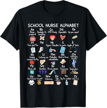 Alphabet School Nurse Appreciation Nursing School Funny T-Shirt