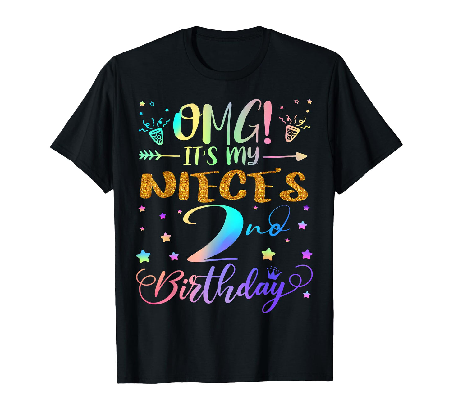 OMG It's My Niece's 2nd Birthday Sweet 2 Years Old T-Shirt
