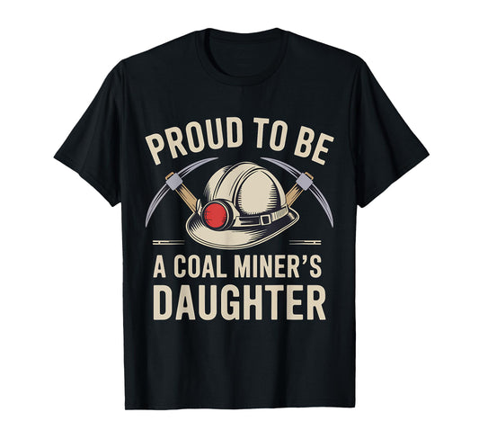 Coal Miner's Daughter T-Shirt