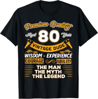 Vintage The Man Myth Legend 80 Yrs 80th Birthday Shirt T-Shirt