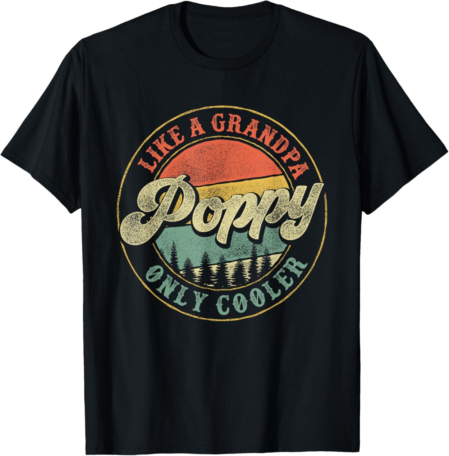 Poppy Like a Grandpa Only Cooler Vintage Retro Poppy Grandpa T-Shirt