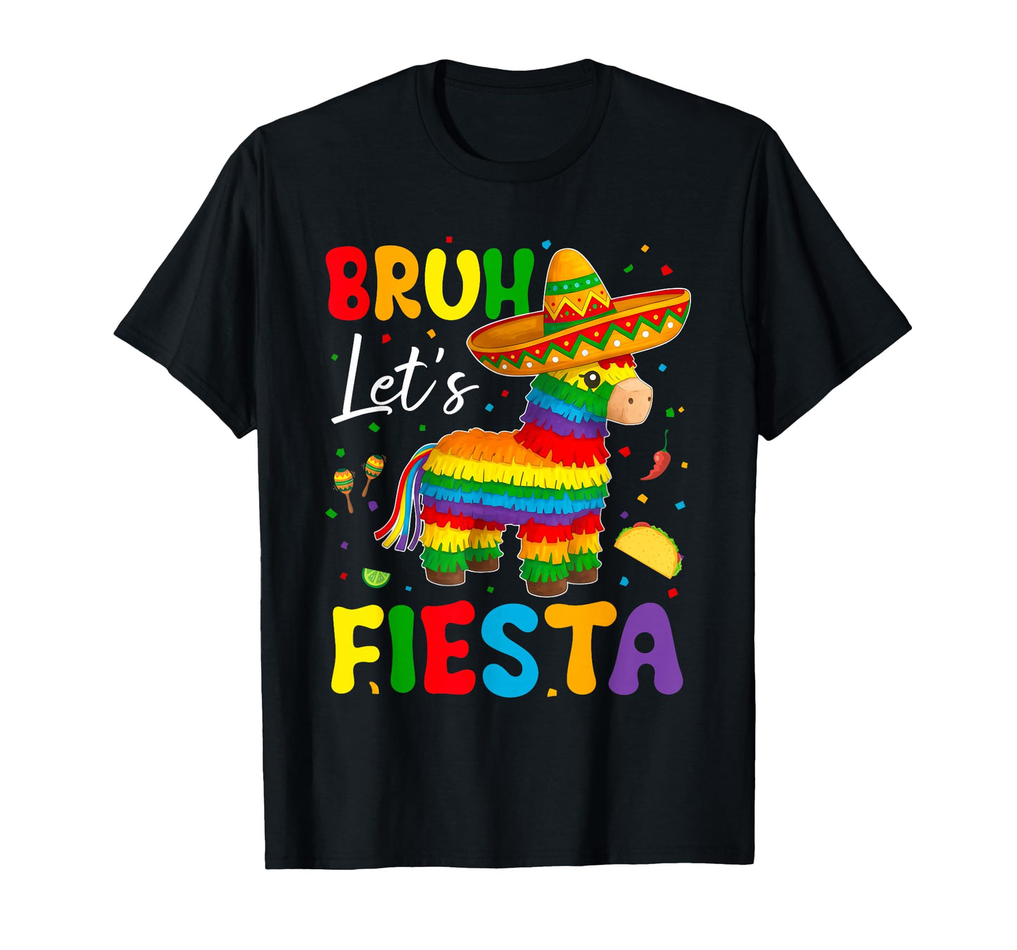Bruh Lets Fiesta Cinco Mayo Pinata Funny Mexican Boy Men Kid T-Shirt