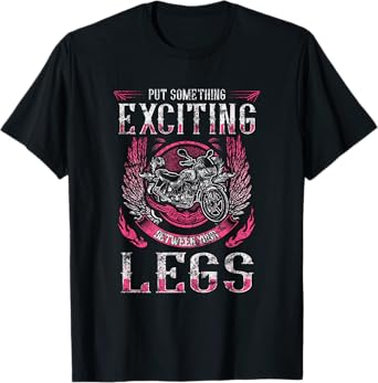Vintage Motorcycle Chick Biker Wife Women Exciting Legs Pink T-Shirt