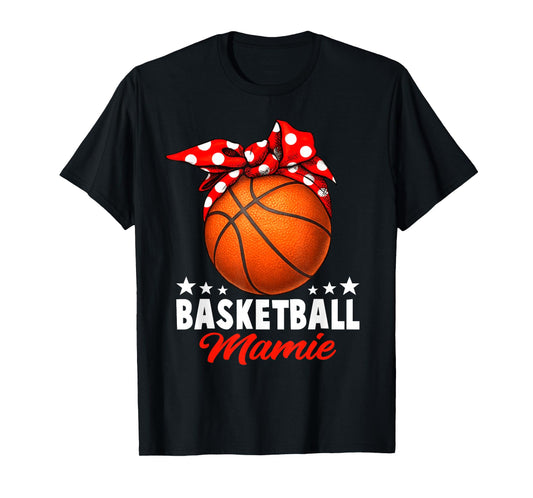 Basketball Mamie Women Mothers Day Funny Basketball T-Shirt