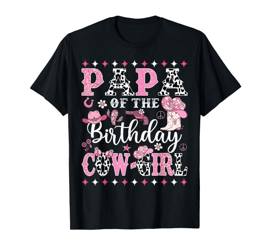 Papa Of The Birthday CowGirl Rodeo CowGirl Birthday T-Shirt