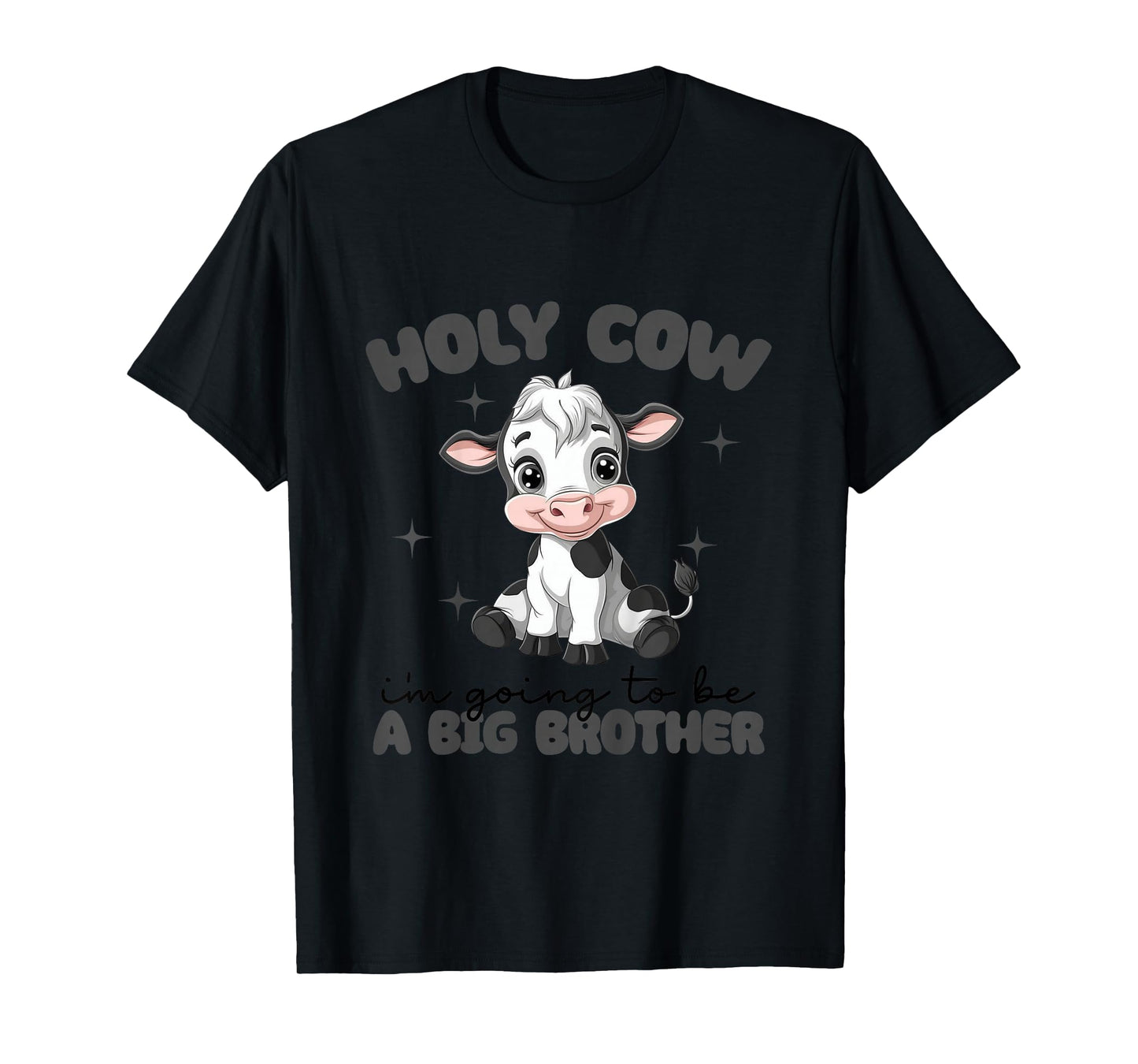 Kids Holy Cow I'm Going To Be a Big Brother Baby Announcement T-Shirt