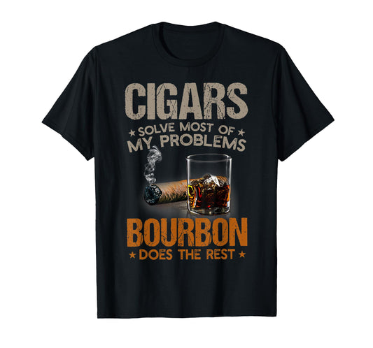 Cigars Solve Most Of My Problems Bourbon Does Rest Vintage T-Shirt
