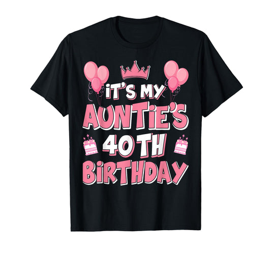 Balloons It's My Auntie's 40th Birthday 1985 40 Years Old T-Shirt