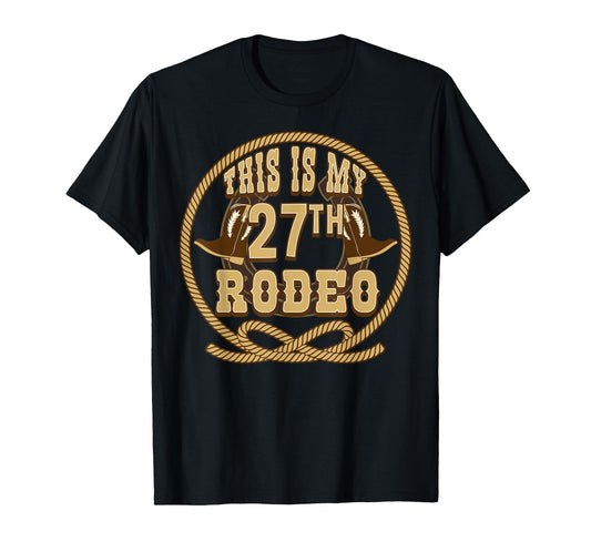 Cowboy 27th Birthday Party Rodeo Hat Horse Rider Rancher T-Shirt