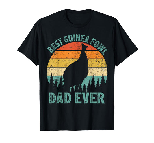 Funny Vintage Best Guinea Fowl Dad Ever Father's Day T-Shirt