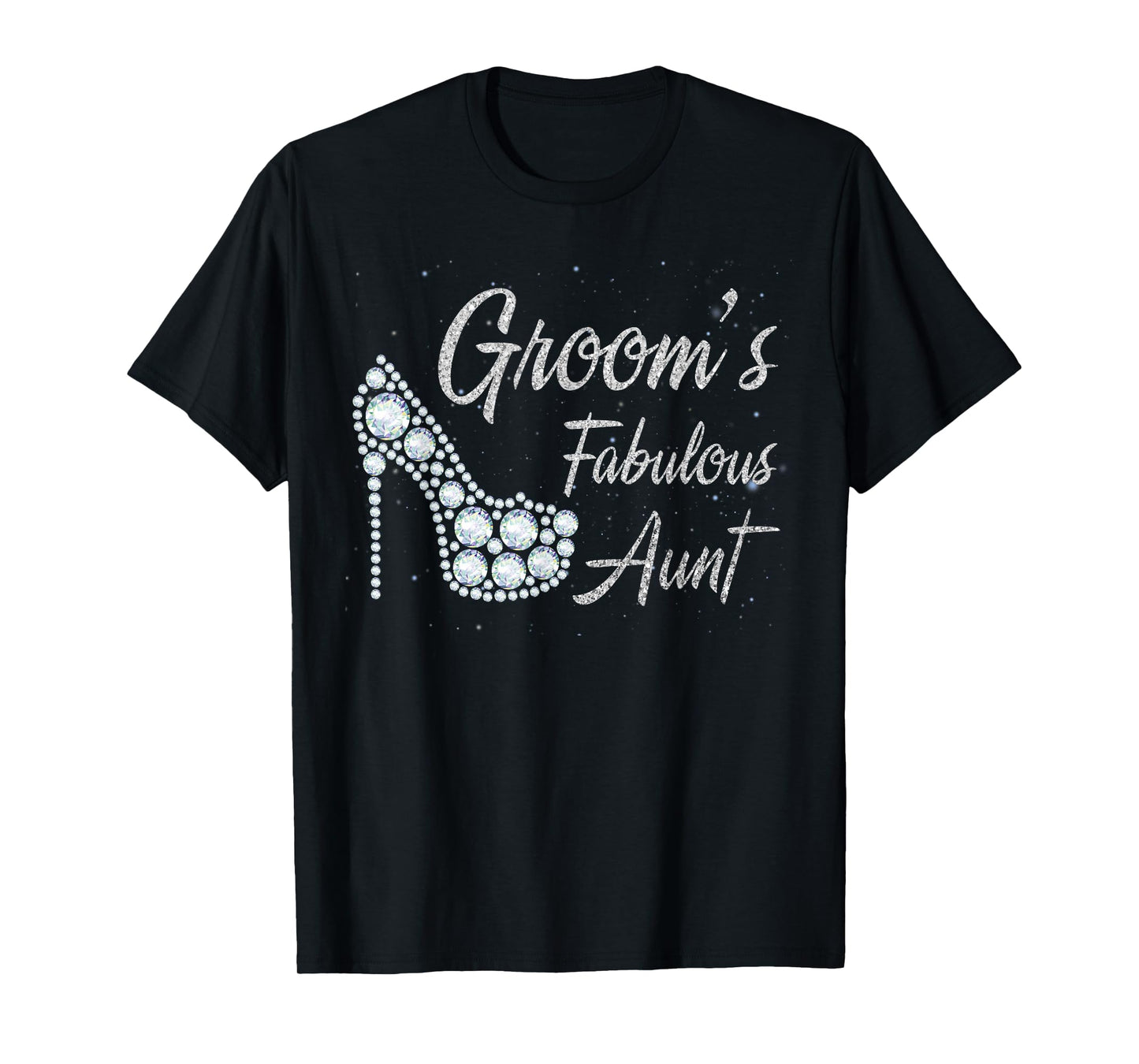 Groom's Fabulous Aunt, Aunt Of The Groom T-Shirt