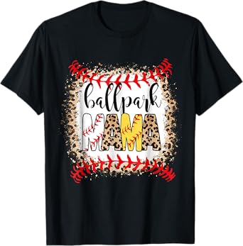 BallPark Mom Mama Baseball Softball Mother's Day Bleached T-Shirt