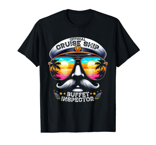 Official Cruise Ship Buffet Inspector Funny Cruise Men Women T-Shirt