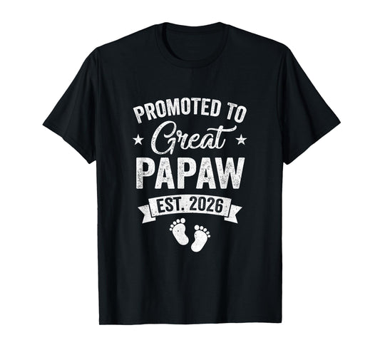 Promoted To Great Papaw Est 2026 Pregnancy Announcement T-Shirt