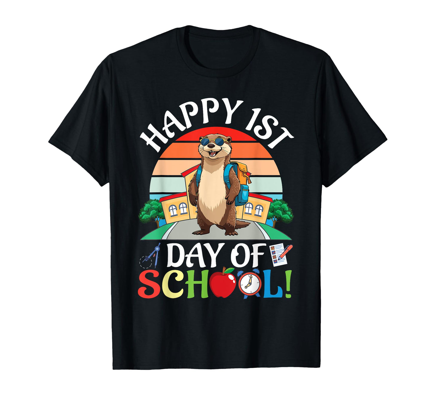 Otter With School Backpack Books Happy First Day Of School T-Shirt