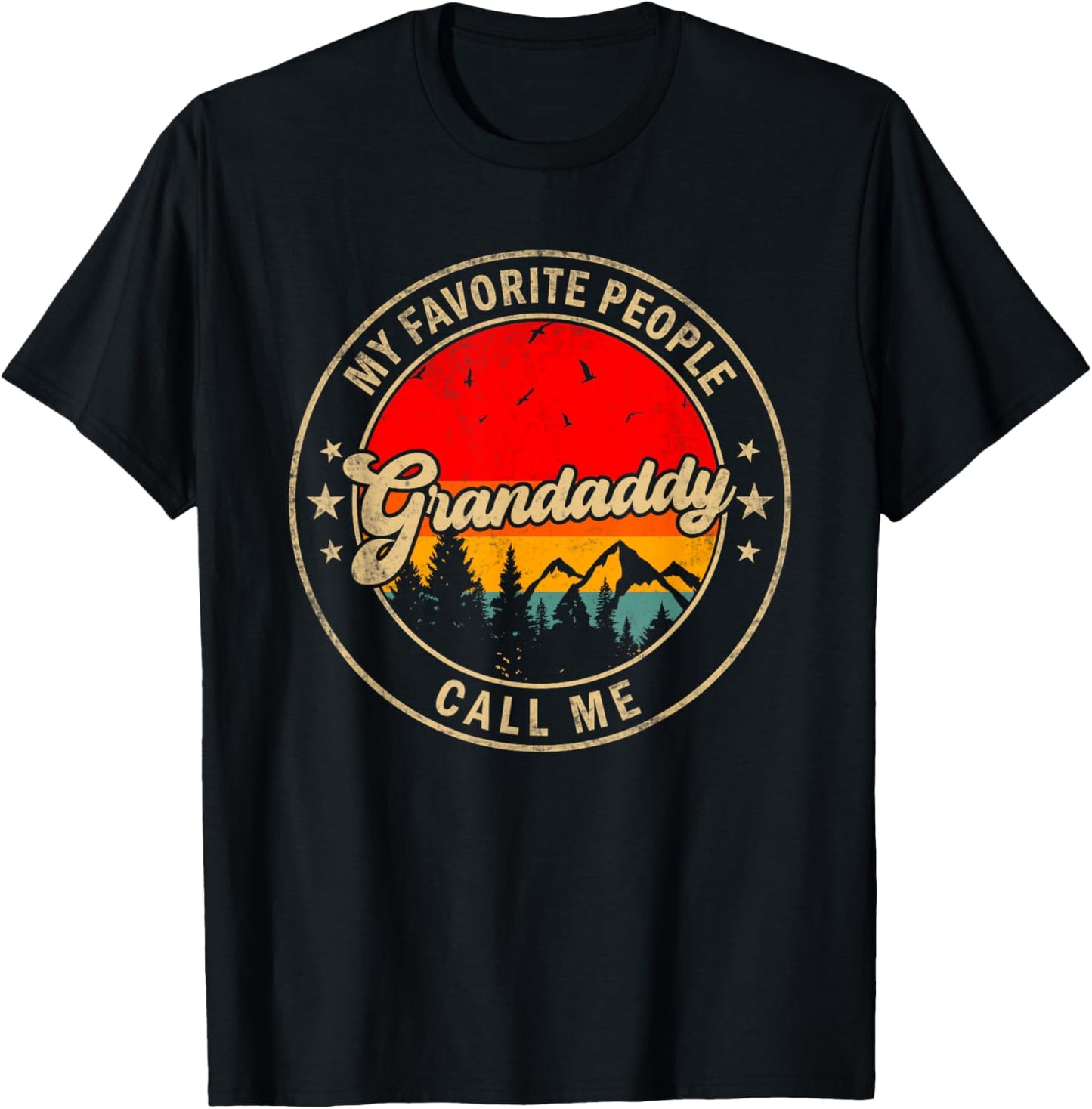 My Favorite People Call Me Grandaddy for Papa Grandpa T-Shirt