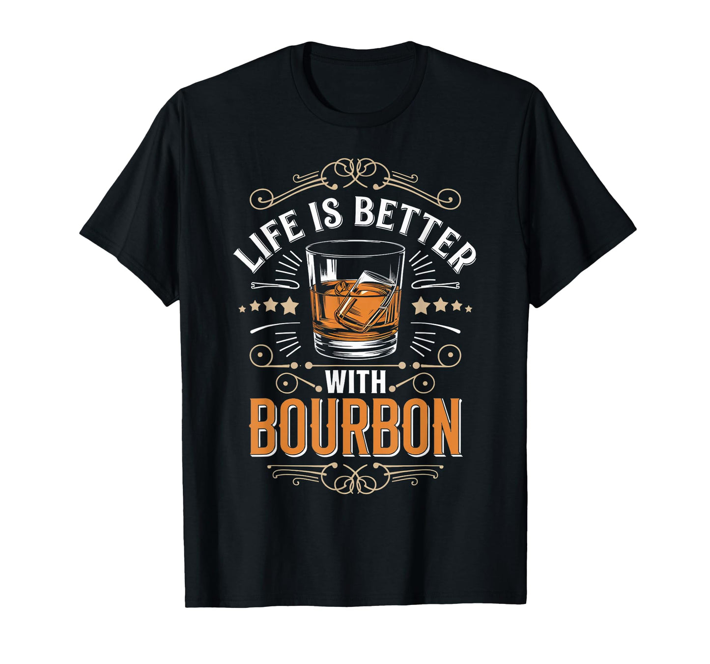 Life Better With Bourbon Drinking Lover Whiskey Bourbon T-Shirt