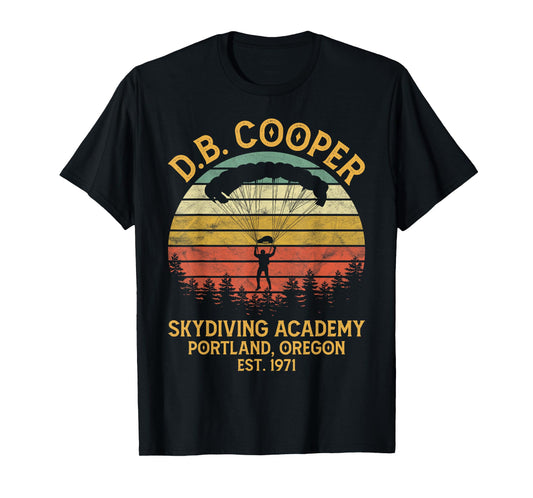 D.B. Coopers Skydiving Academy Portland Oregon DB Cooper T-Shirt