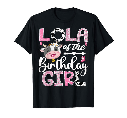 Lola Of The Birthday Girl Pink Farm Cow 1St Birthday T-Shirt