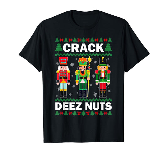 Crack Deez Nuts Funny Christmas T-Shirt