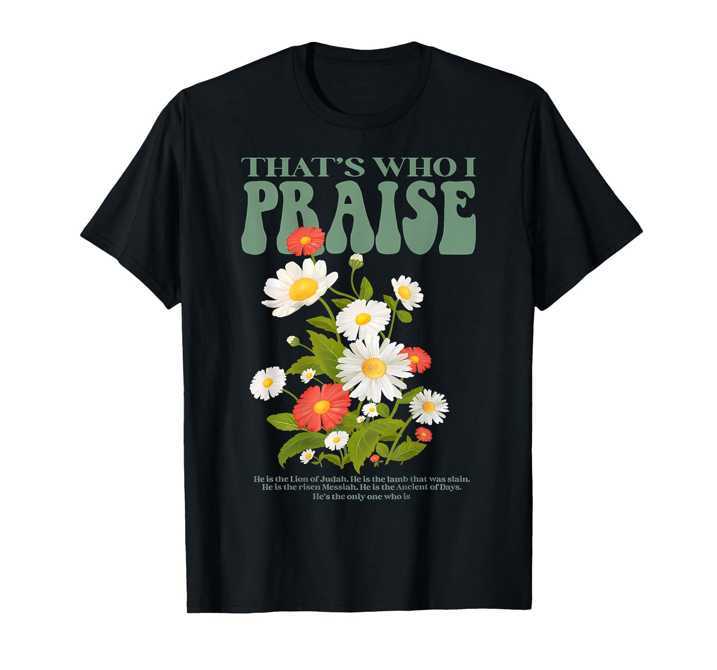 Brandon That's Who I Praise Jesus Christian Lake Merch T-Shirt