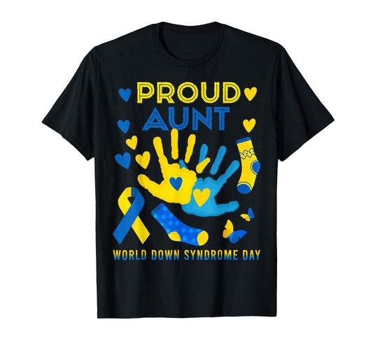 Proud Aunt T21 World Down Syndrome Awareness Day Ribbon T T-Shirt