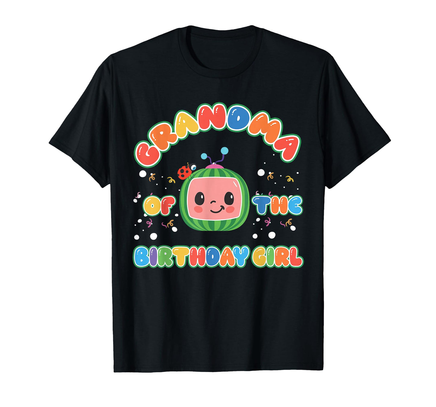 Grandma Of The Birthday Girl Melon Family Matching Funny T-Shirt