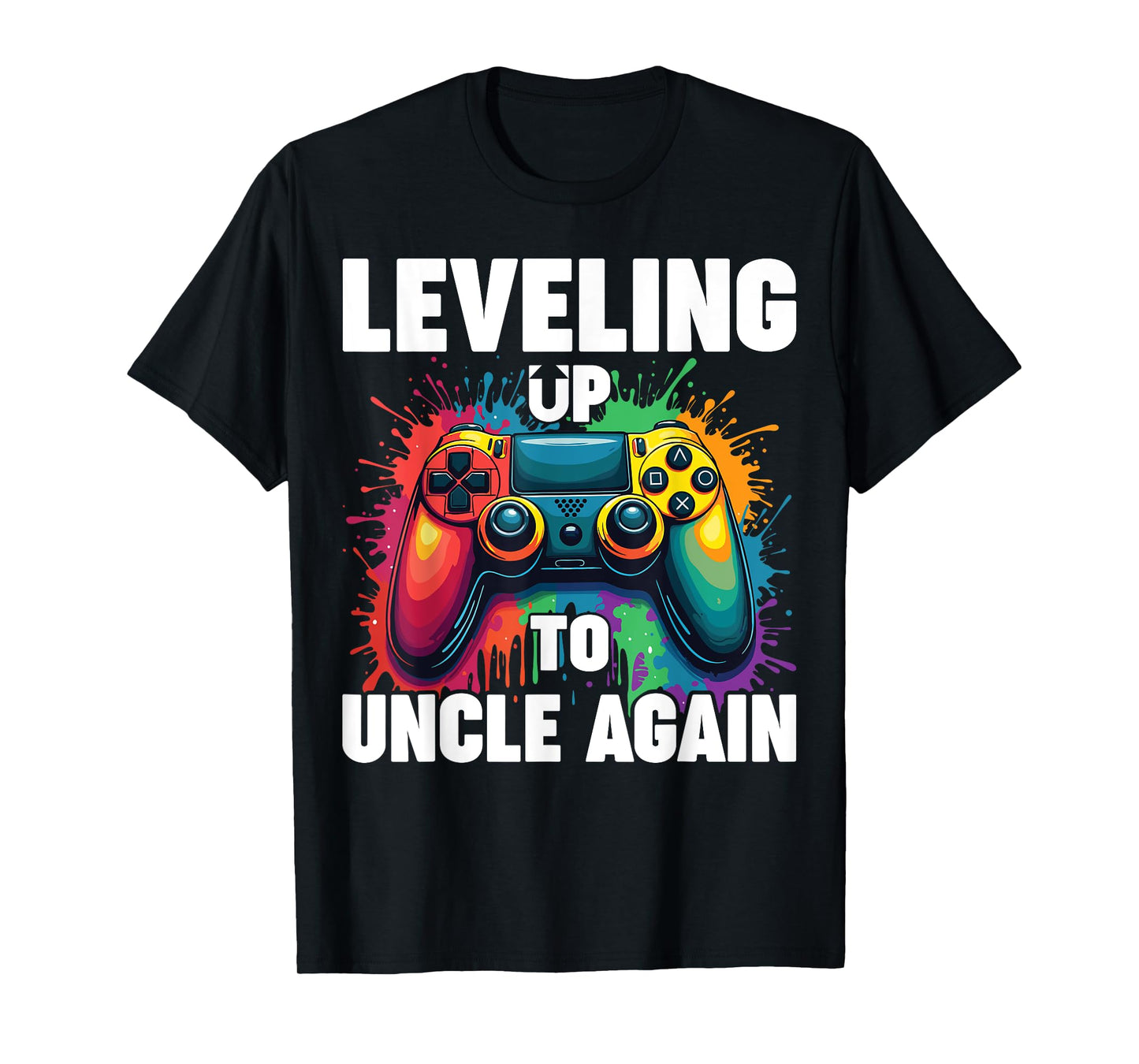 Promoted To Uncle Gender Reveal Leveling Up To Uncle Again T-Shirt