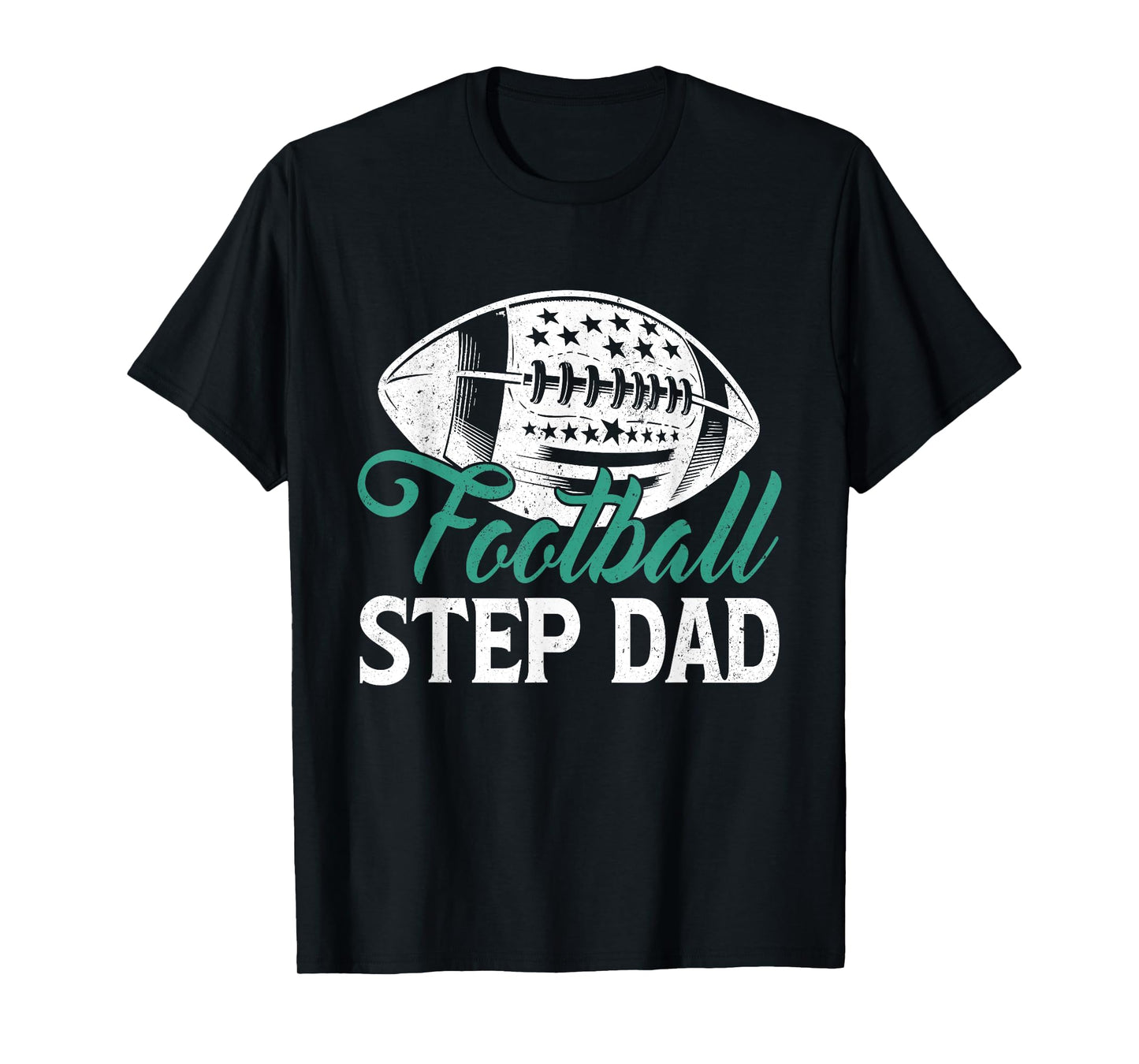 American Football Step Dad Happy Father's Day Dad Grandpa T-Shirt