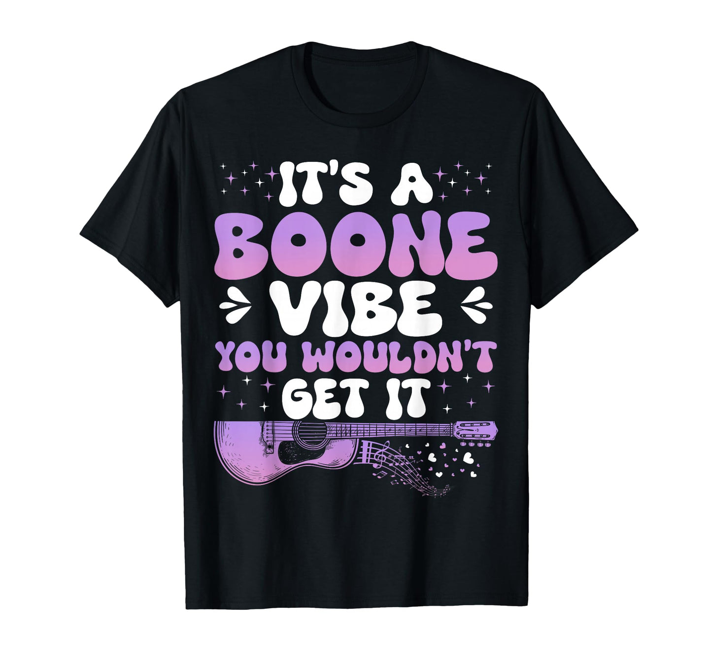 It's A Boone Vibe You Wouldn't Get It Groovy 80's T-Shirt