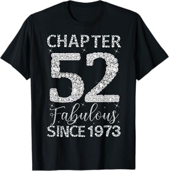 Chapter 52 Fabulous Since 1973 Happy 52nd Birthday Girl Lady T-Shirt