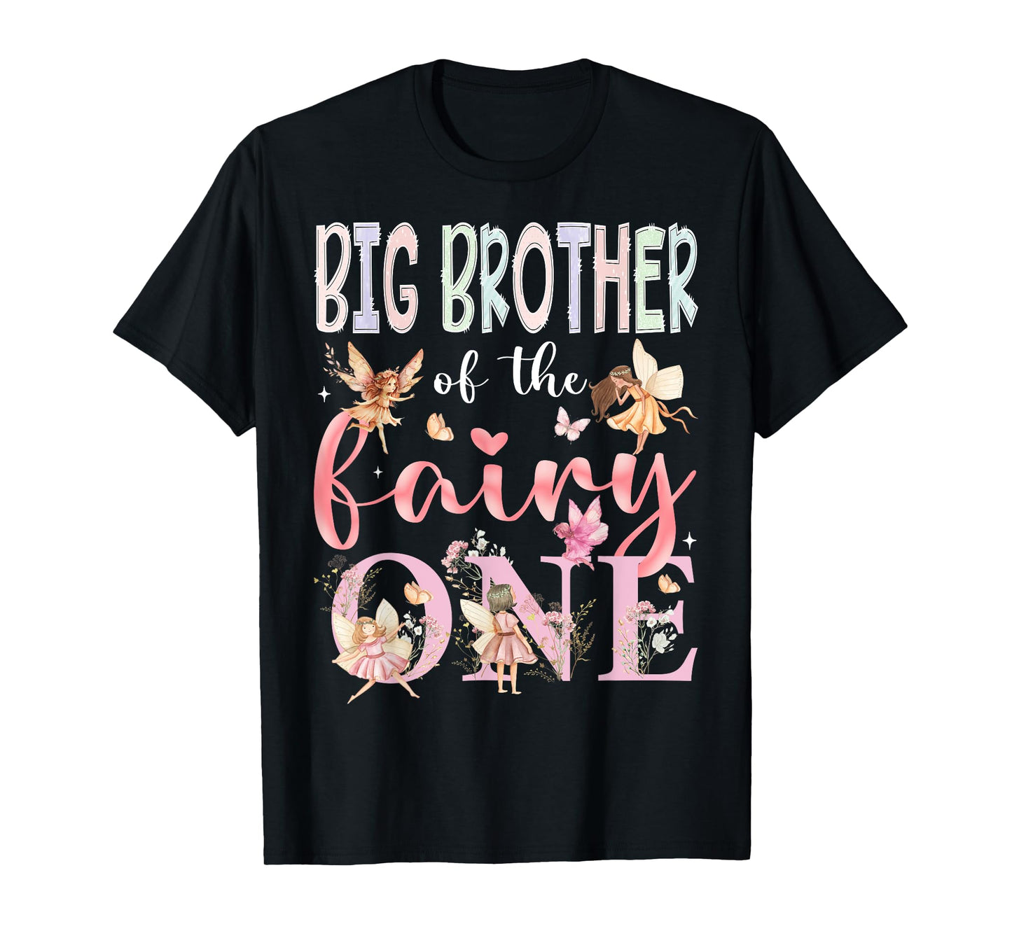 Big Brother Of The Fairy One 1St Birthday Girl Fairytale T-Shirt