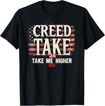 Creed '24 Take Me Higher Vintage Vintage USA Flag Gift T-Shirt