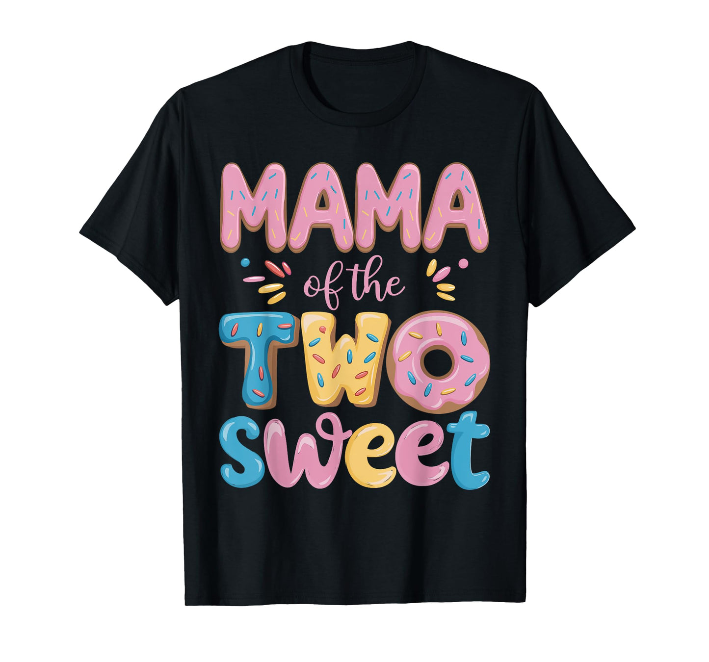 Mama of The Two Sweet Donut Mom 2nd Birthday Girl Party T-Shirt