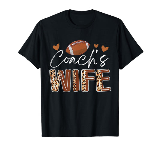 Football Coach's Wife Funny Football Fan Lover T-Shirt