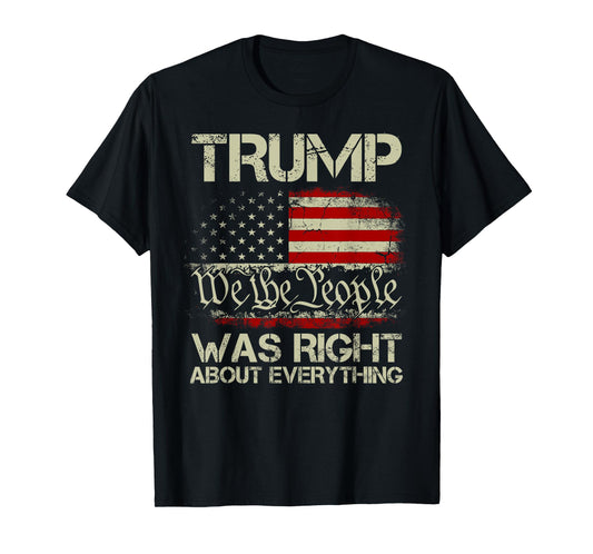 Vintage USA American Flag Trump Was Right About Everything T-Shirt