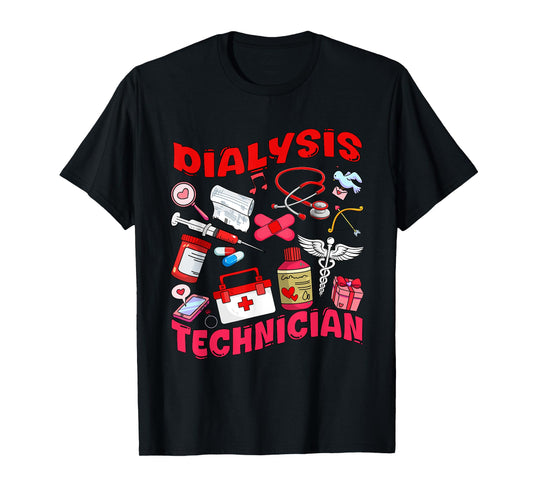 Dialysis Technician Nurse Job Tools Valentine Medical Team T-Shirt