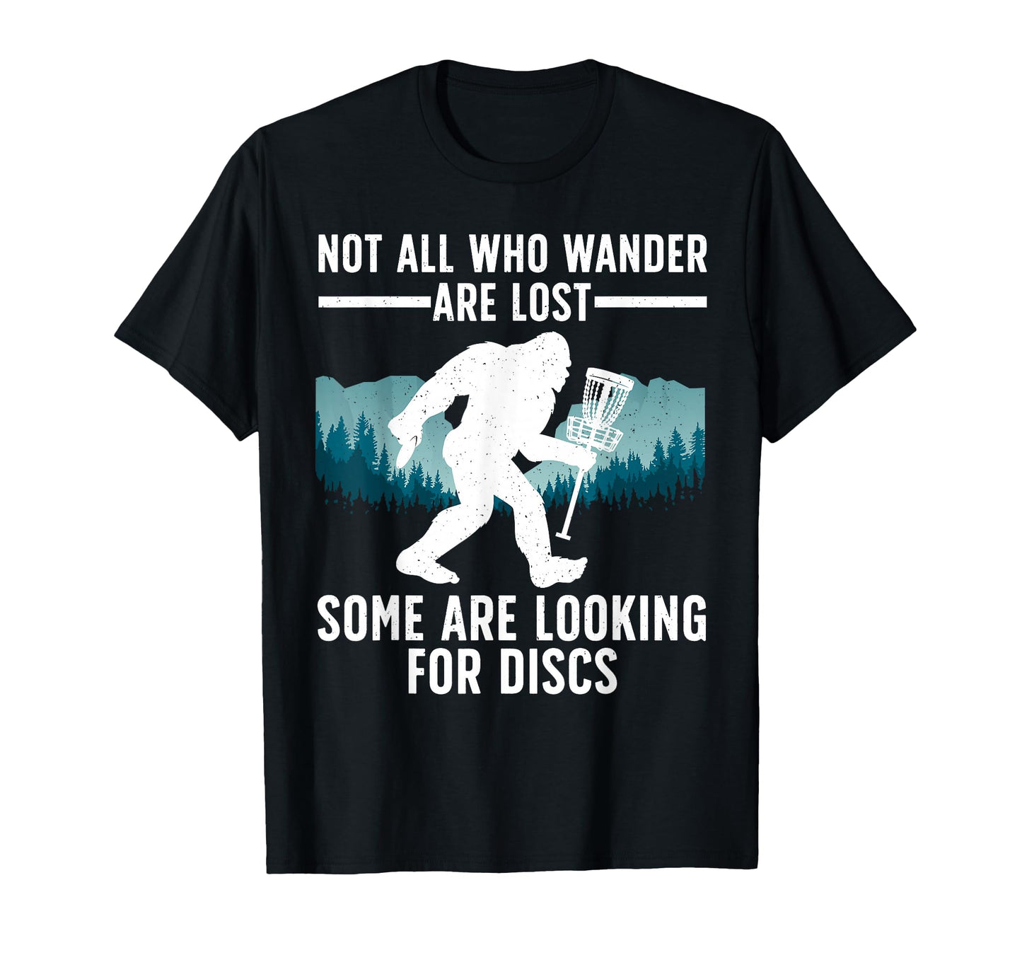 Funny Disc Golf For Men Women Bigfoot Basket Golf Players T-Shirt