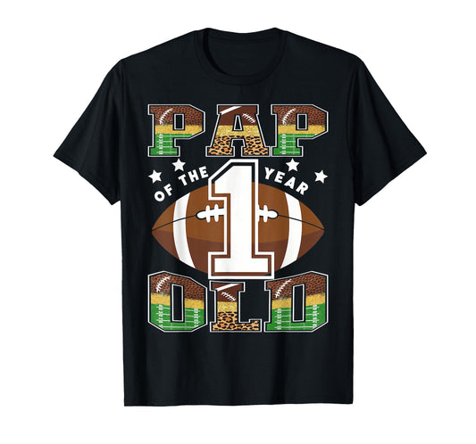 Pap Of The 1 Year Old Football 1St Year Down Birthday T-Shirt