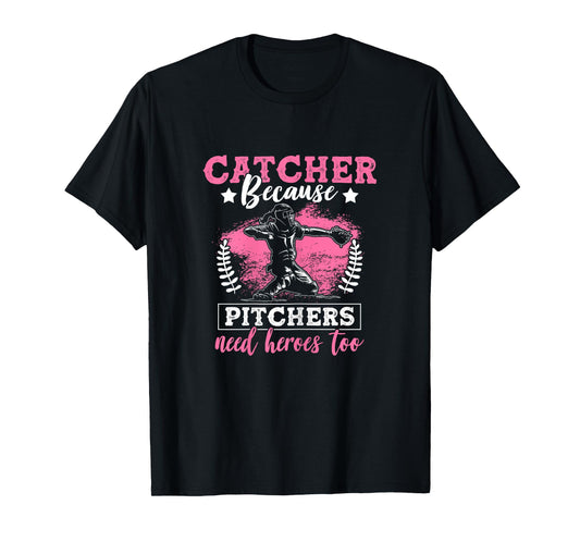 Funny Softball Lover Graphic Women Girls Softball Catcher T-Shirt