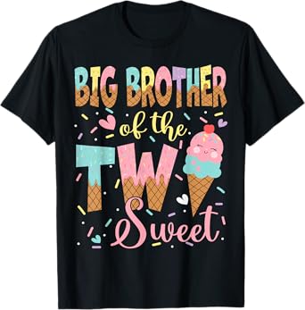 Big Brother Of The Two Sweet 2Nd Birthday Girl Ice Cream T-Shirt