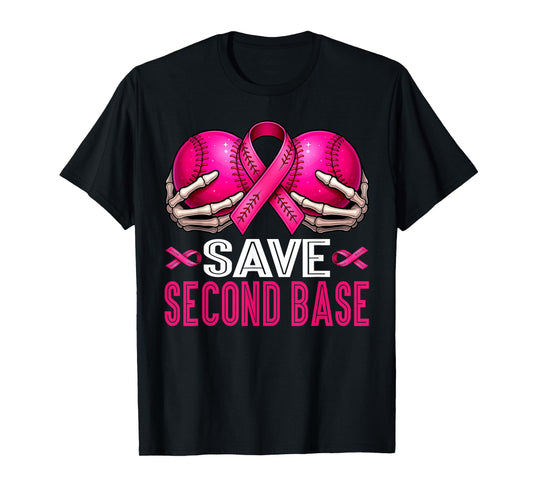 Save 2nd Base Breast Cancer Awareness Pink Ribbon Baseball T-Shirt