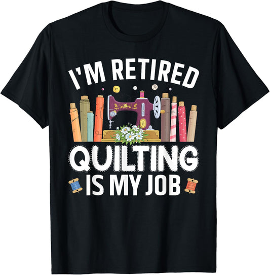 Cool Quilting Art For Women Mom Grandma Stitch Sewer Quilter T-Shirt