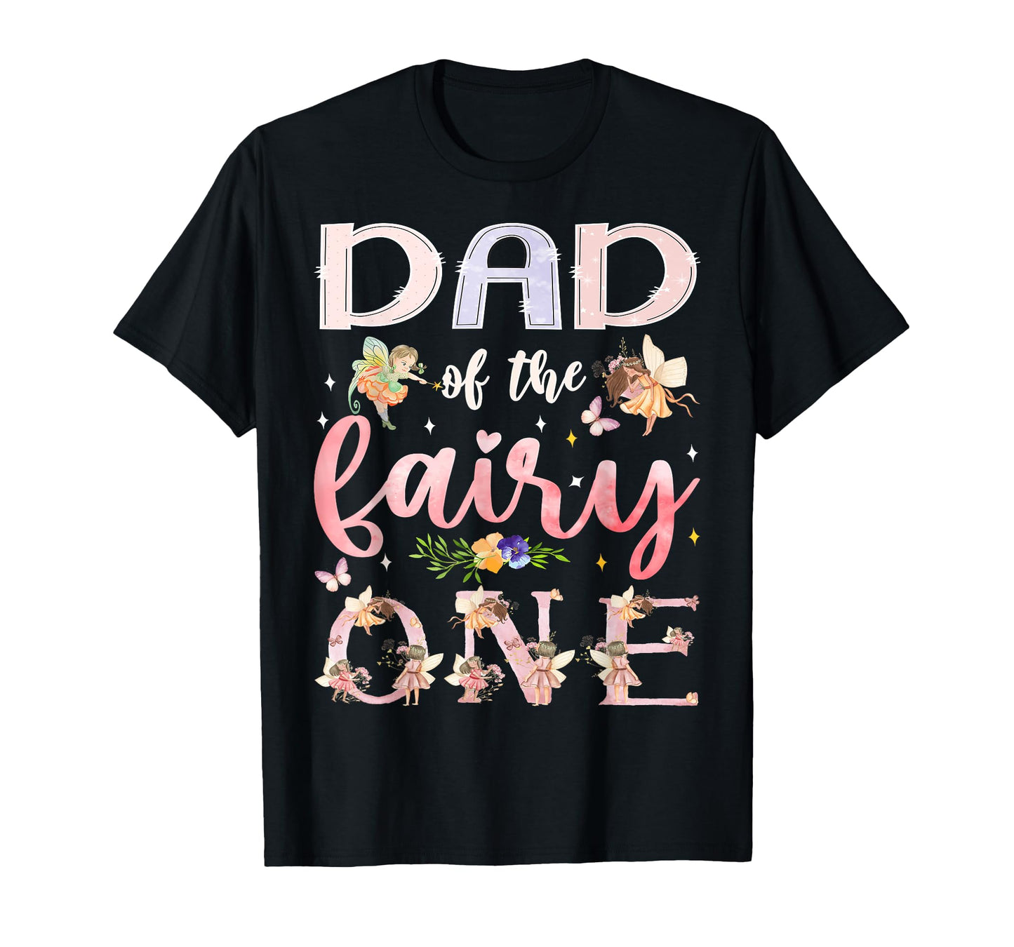 Dad Of The Fairy One 1St Birthday Girl Family Matching T-Shirt