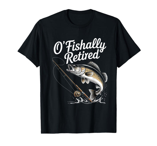 Ofishally Retired Fishing Retirement Finshing For Men Dad T-Shirt