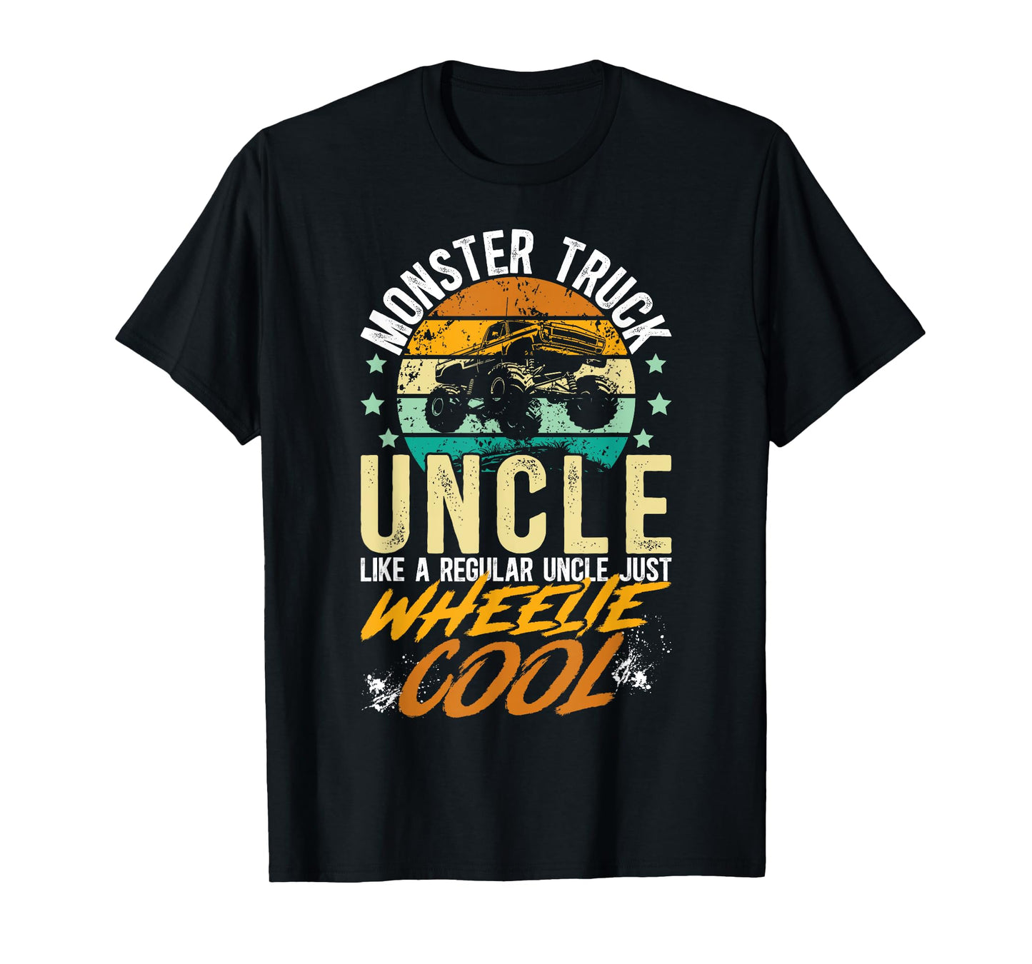 Monster Truck Uncle Wheelie Cool Monster Truck Uncle T-Shirt