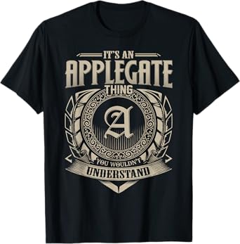 It's An APPLEGATE Thing You Wouldn't Understand Name Vintage T-Shirt