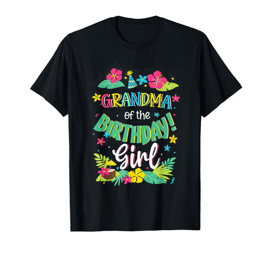 Grandma of the Birthday Girl shirt Aloha Hawaii Party 1st T-Shirt
