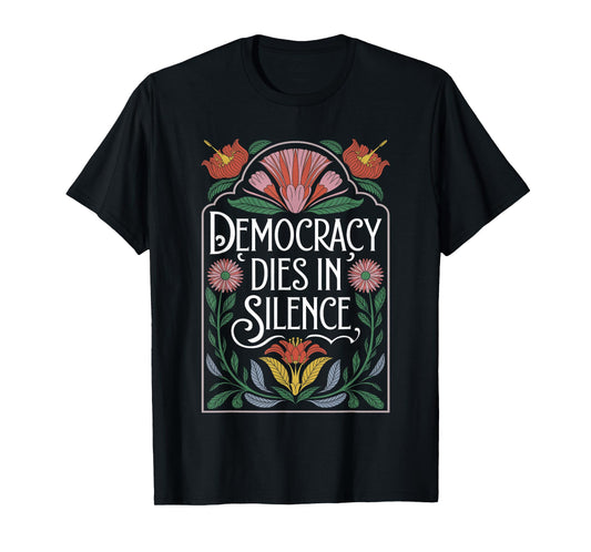 Vintage Democracy Dies in Silence Keep Democracy in America T-Shirt