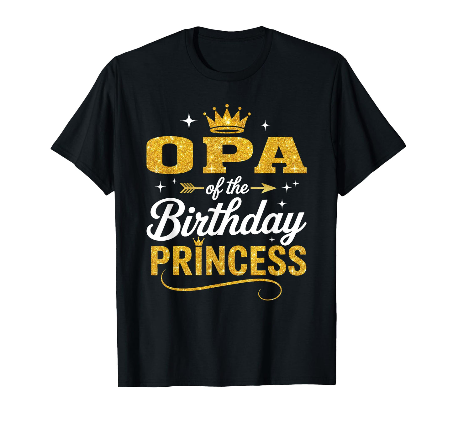 Opa Of The Birthday Princess Birthday Girl Kid Family T-Shirt